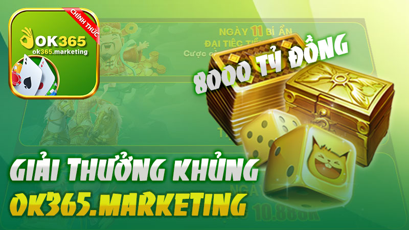 GIẢI THƯỞNG KHỦNG 8OOO TỶ ĐỒNG