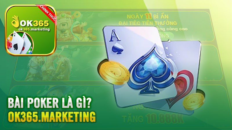 Bài Poker là gì?